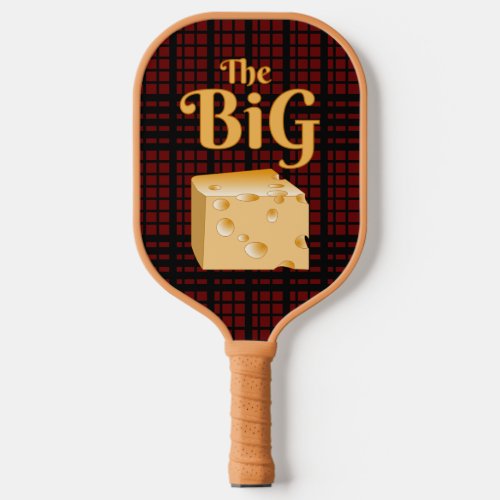 The Big Cheese Pickleball Paddle