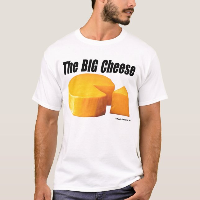 The Big Cheese T-Shirt (Front)