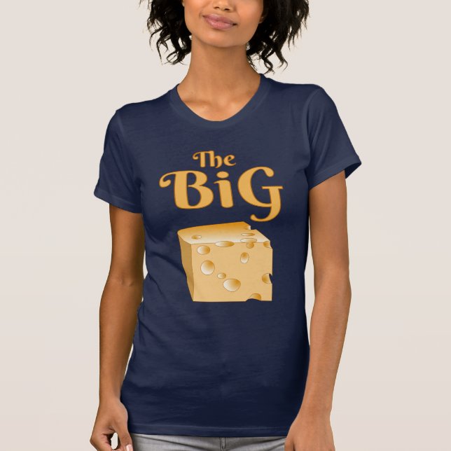 The Big Cheese T-Shirt (Front)