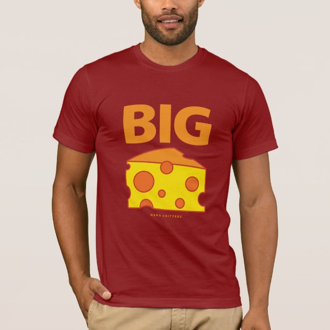 The Big Cheese T-Shirt (Front)