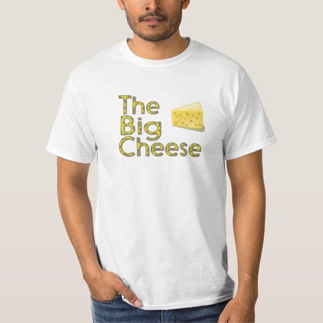 The Big Cheese T-Shirt (Front)