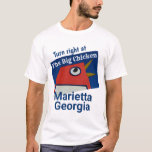 The Big Chicken - Marietta Ga T-shirt at Zazzle