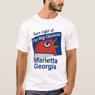 The BIG Chicken - Marietta GA T-Shirt