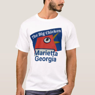 The Big Chicken - Marietta, Georgia T-Shirt