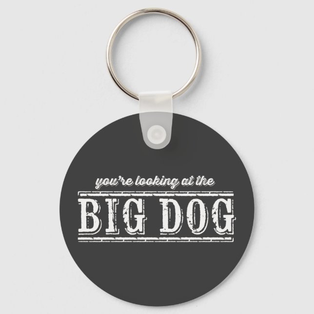 The Big Dog Keychain (Front)