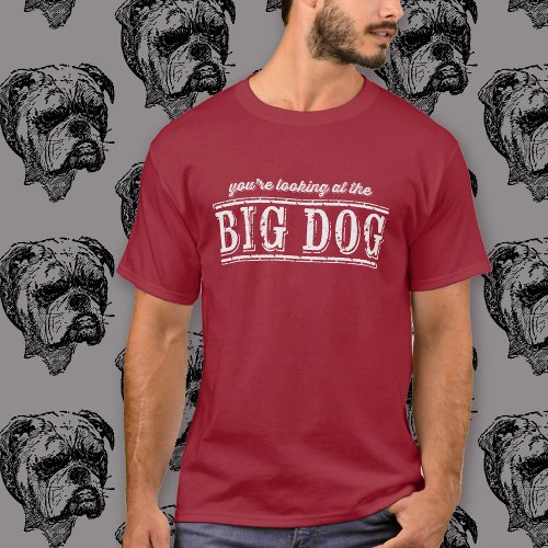 The Big Dog T_Shirt