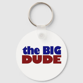 The Big Dude Keychain