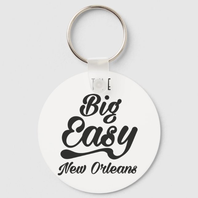 The Big  Easy New Orleans Keychain (Front)