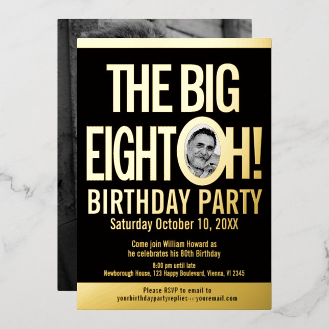 The Big Eight 0h! 80th Birthday graphic photo Foil Invitation (Front/Back)