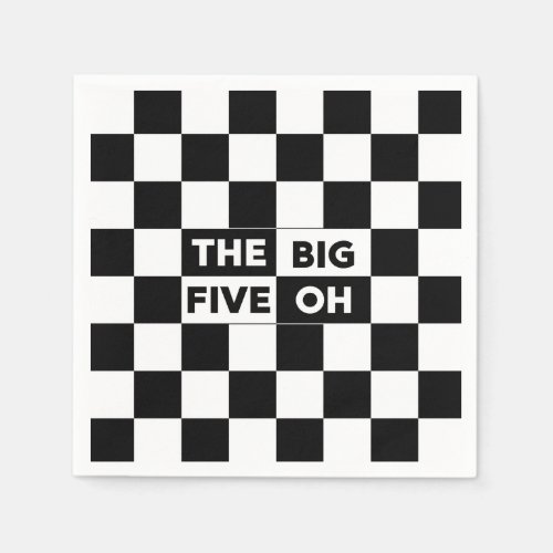 The Big Five Oh Black and White Checkered Pattern Napkins