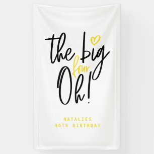 The big four oh! 40th birthday party banner