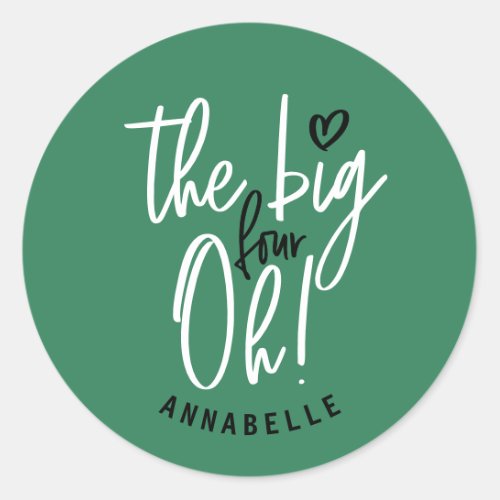 The big four oh 40th birthday party favor gift classic round sticker