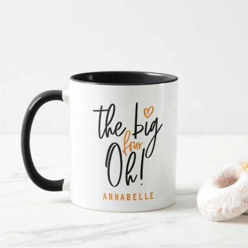 The big four oh 40th birthday party favor gift mug