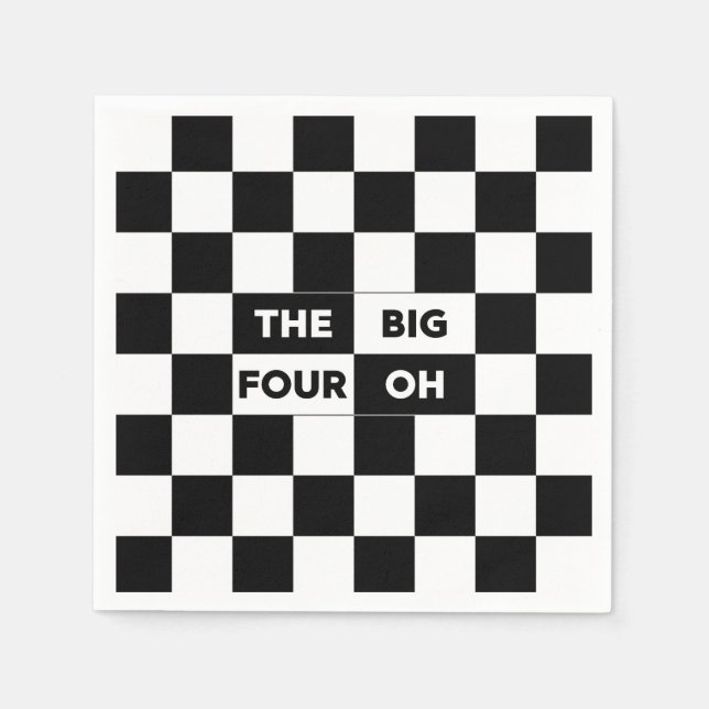 The Big Four Oh Black and White Checkered Pattern Napkins (Front)