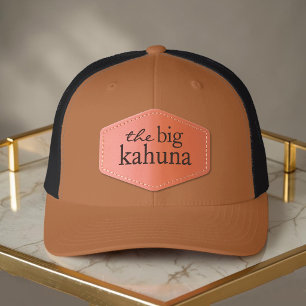 The Big Kahuna Funny Nickname Leather Patch Hat