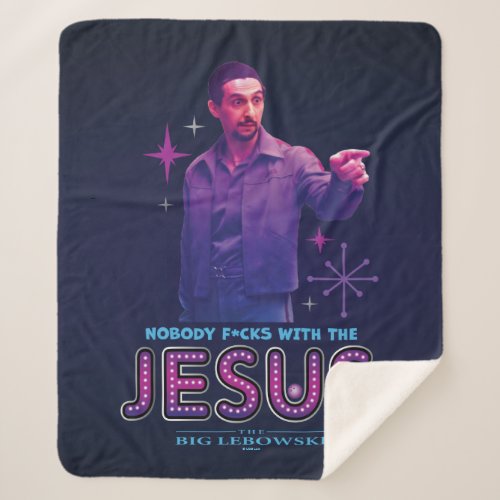 The Big Lebowski Nobody Fcks With The Jesus Sherpa Blanket