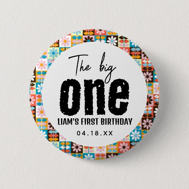 The BIG One 1st Birthday Button (Front)
