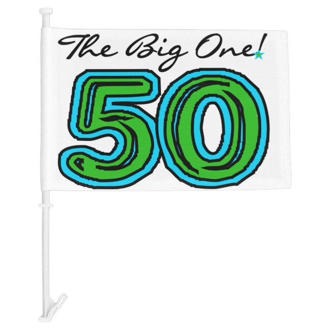The Big One 50th Birthday Car Flag (Front)