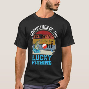 The Big One Birthday Theme Fishing Godmother Birth T-Shirt