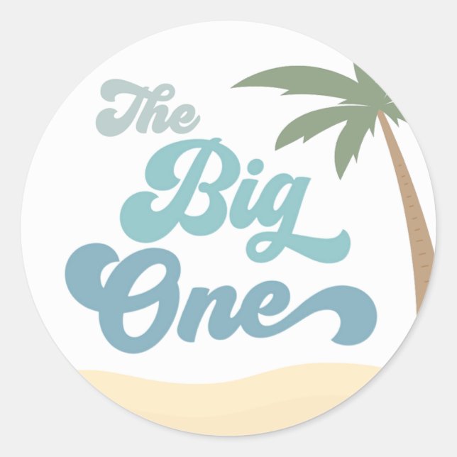 The Big One First Birthday Sticker (Front)