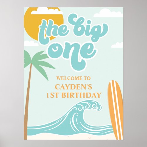 The Big One Surf Beach 1st Birthday Welcome Poster