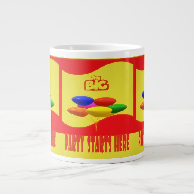 The big party starts here lets celebrate giant coffee mug (Front)