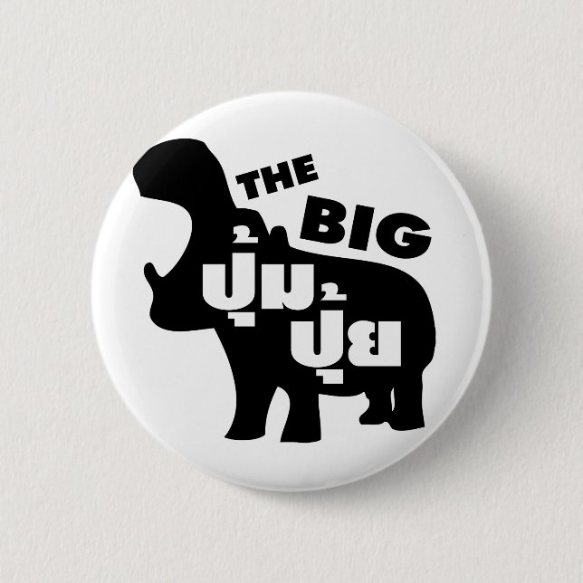THE BIG PUM PUI ☆ Fat in Thai Language ☆ Pinback Button (Front)