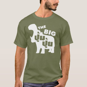 THE BIG PUM PUI ☆ Fat in Thai Language ☆ T-Shirt