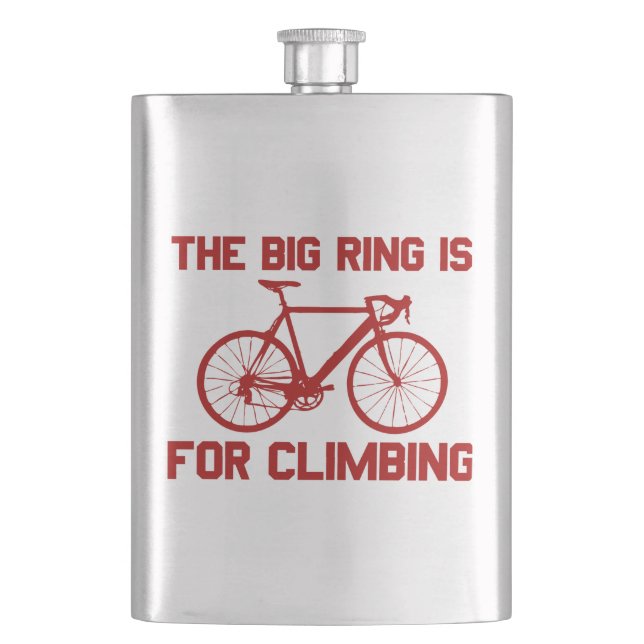 The Big Ring Is For Climbing Flask (Front)