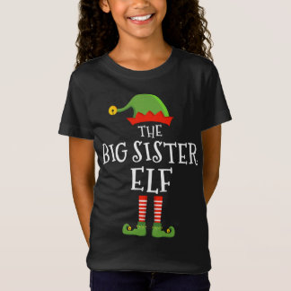 The big sister elf funny christmas matching family T-Shirt