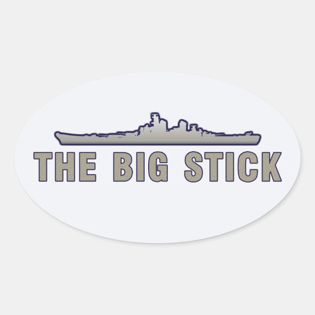 The Big Stick Oval Sticker (Front)