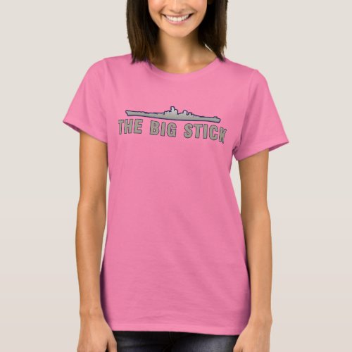 The Big Stick T_Shirt