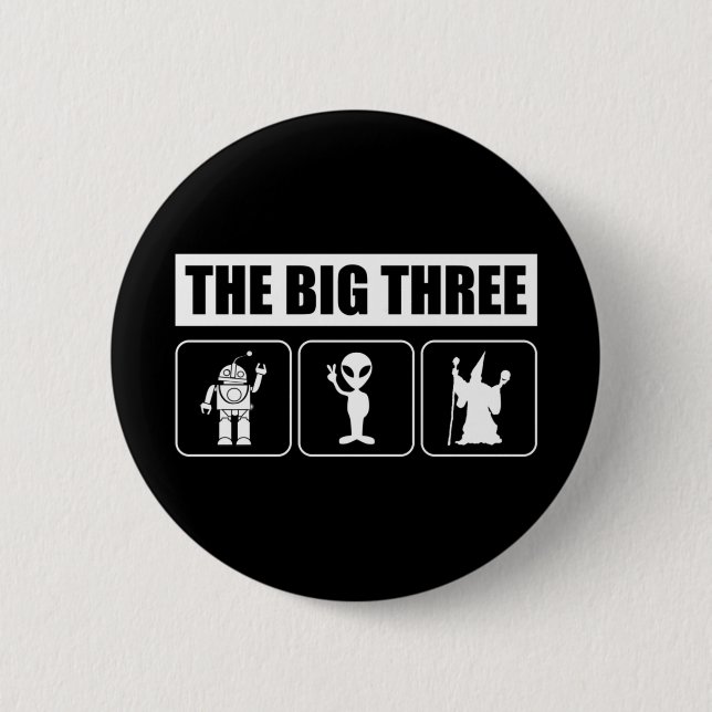 The Big Three Button (Front)