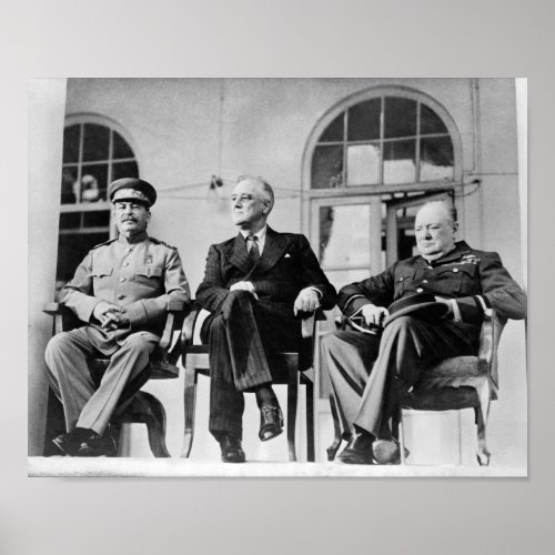 The Big Three _ WW2 _ Tehran Conference 1943 Poster