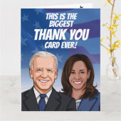 The Biggest Biden Harris Thank You Card Ever! (Yellow Flower)