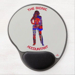 "The Bionic Accountant" Gel Mouse Pad