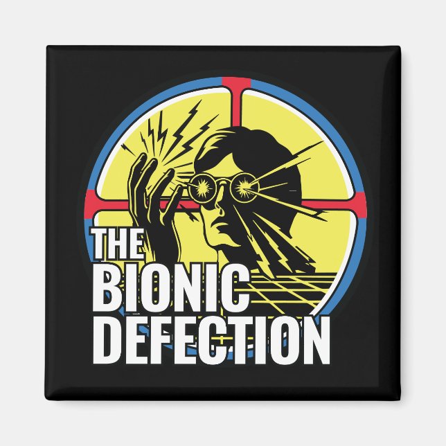 The Bionic Defection, Electric Man Magnet - Square (Front)