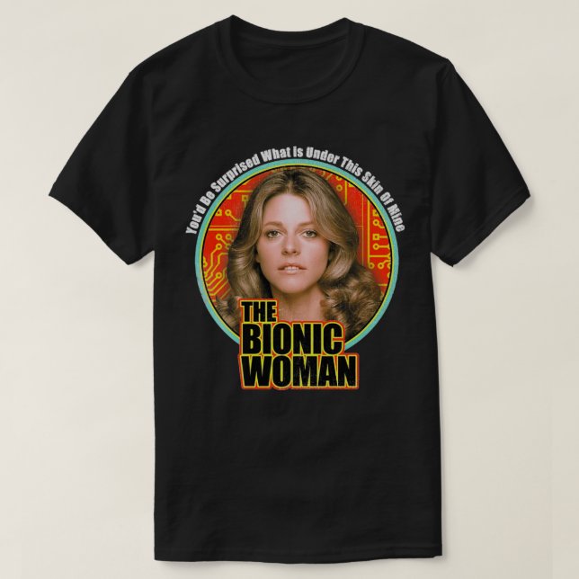 The Bionic Woman 1 T-Shirt (Design Front)