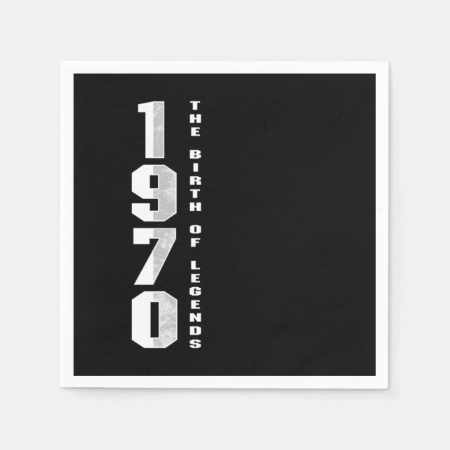 The Birth Of Legends 1970 50 th Birthday Gift Napkins (Front)