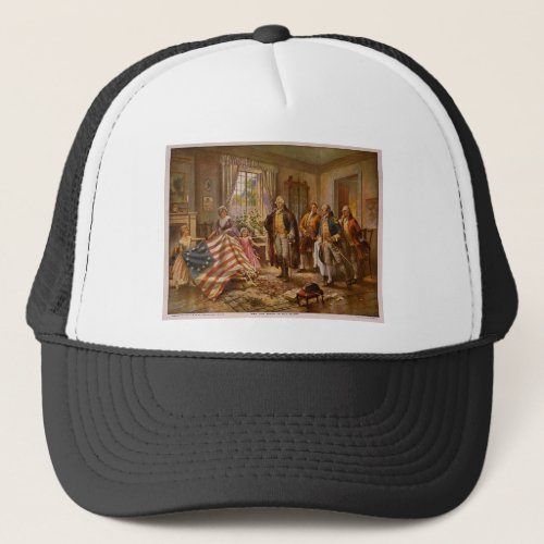 The Birth of Old Glory by Percy Moran Trucker Hat