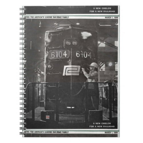 The Birth of The Penn Central Railroad    Notebook