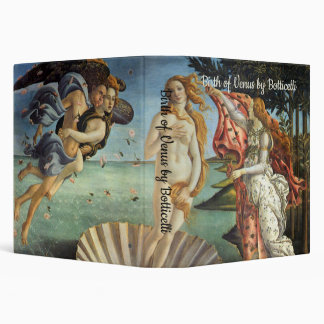 The Birth of Venus by Sandro Botticelli 3 Ring Binder