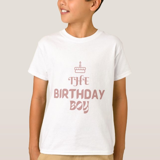 The Birthday Boy T-Shirt (Front)