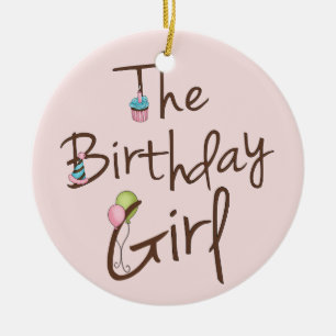 The Birthday Girl Ceramic Ornament