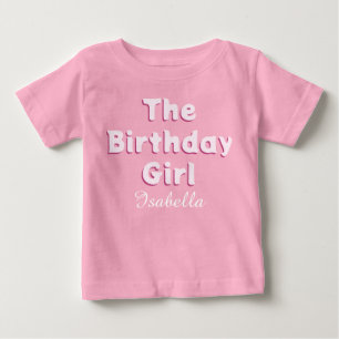 The Birthday Girl cute pink Baby T-Shirt