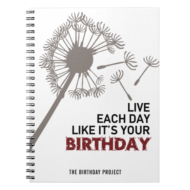 The Birthday Project Big Dandelion Spiral Notebook (Front)