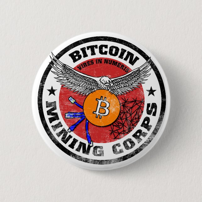 The Bitcoin Mining Corps - Gritty Version Button (Front)