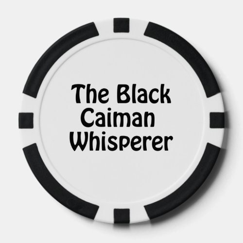 the black caiman whisperer poker chips