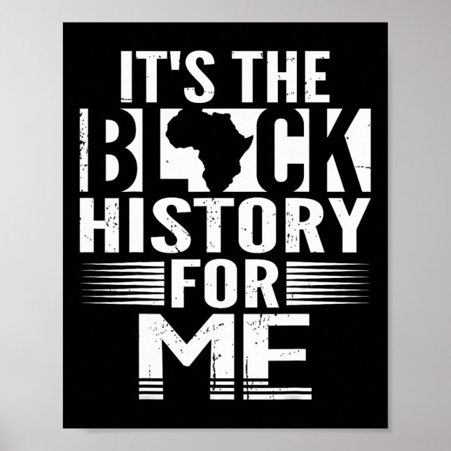 The Black History For Me African American Black Hi Poster (Front)