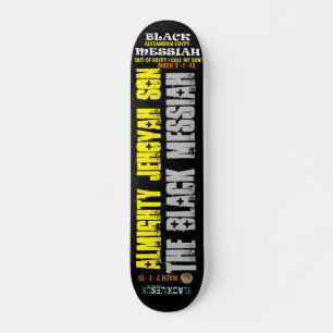 THE BLACK MESSIAH JMT Skateboard, 7¾" Deck